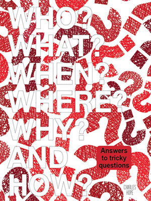 cover image of Who? What? When? Where? Why & How?